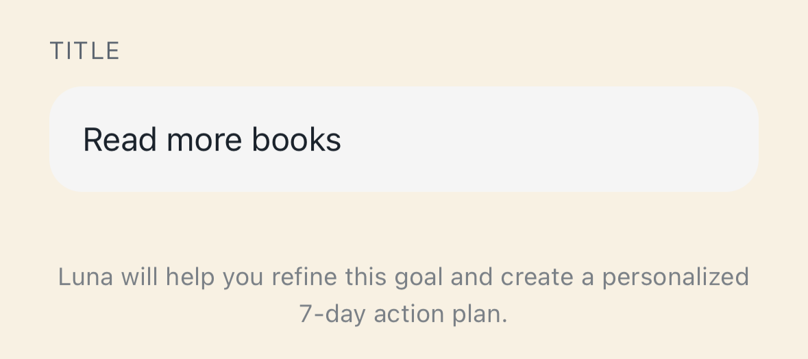 Set your big goals with Luna AI coach